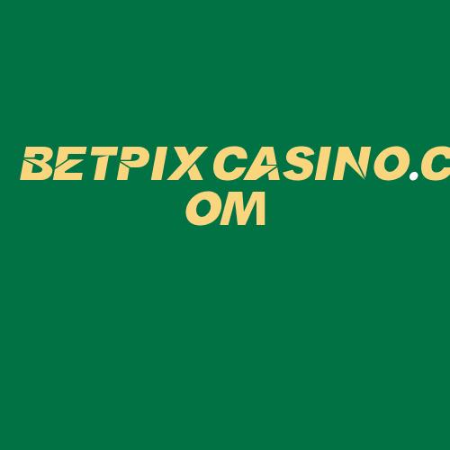 Logo da BETPIXCASINO